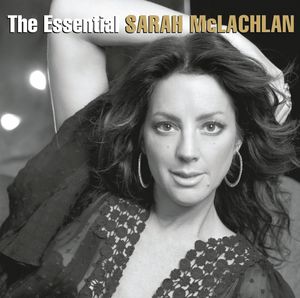 The Essential Sarah Mclachlan -  Legacy