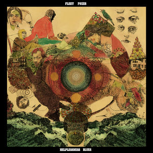 Helplessness Blues , Fleet Foxes