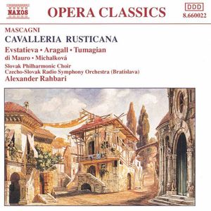 Cavalleria Rusticana , Alexander Rahbari