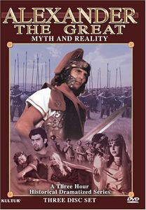 Alexander the Great: Myth and Reality