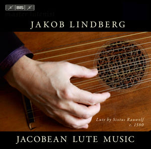 Jacobean Lute Music , Jakob Lindberg