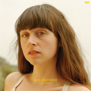 Great Thunder , Waxahatchee
