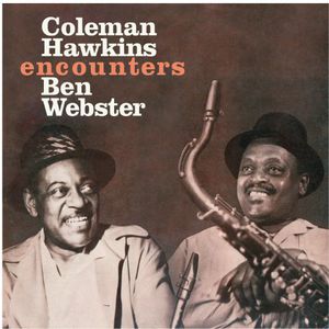 Encounters Ben Webster [Import] , Coleman Hawkins