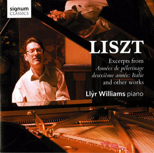 Piano Works: Excerpts from Annees de Pelerinage , Llyr Williams