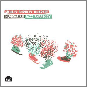 Hungarian Jazz Rhapsody , Mihaly Borbely