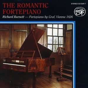 Romantic Fortepiano , Richard Burnett