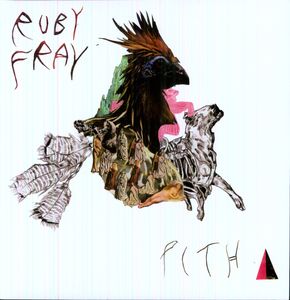 Pith , Ruby Fray