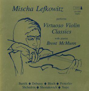 Works for Violin & Piano , Mischa Lefkowitz