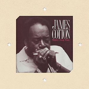 Mighty Long Time , James Cotton