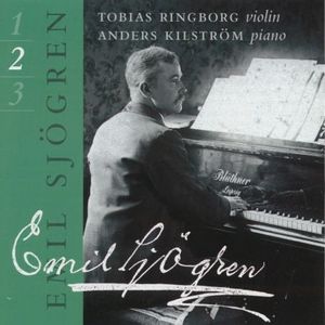 Complete Works for Violin & Piano 2 , Anders Kilstr m