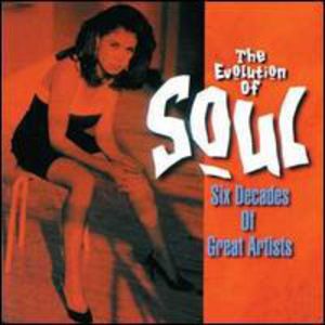 The Evolution Of Soul , Various Artists