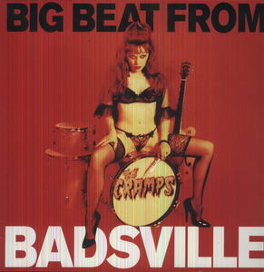 Big Beat from Badsville [Import] , The Cramps