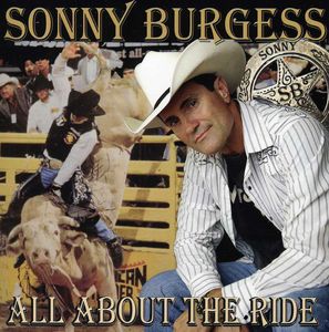 All About the Ride , Sonny Burgess