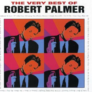 The Very Best Of Robert Palmer , Robert Palmer