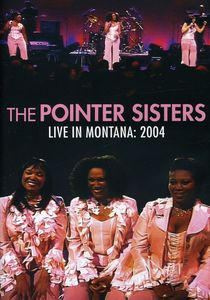 Live in Montana 2004 , The Pointer Sisters