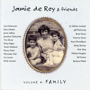 Family, Vol. 4 , Jamie Deroy & Friends