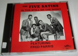 In the Still of the Night , The Five Satins