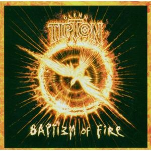 Baptizm of Fire , Glenn Tipton