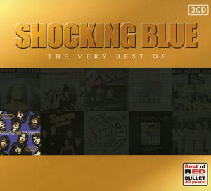 Singles A's & B's [Import] , Shocking Blue