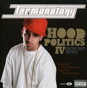 Hood Politics, Vol. 4: Show and Prove , Termanology