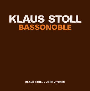 Bassonoble , Klaus Stoll
