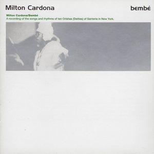 Bembe , Milton Cardona
