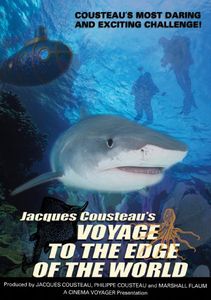 Jacques Cousteau's Voyage to the Edge of the World , Jacques-Yves Cousteau