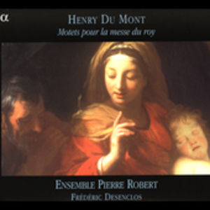 Motets Pour la Messe Du Roy , Ensemble Pierre Robert