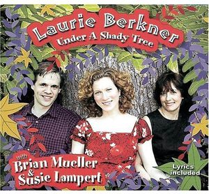 Under a Shady Tree , Laurie Berkner
