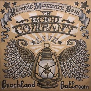 In Good Company , Rumpke Mountain Boys