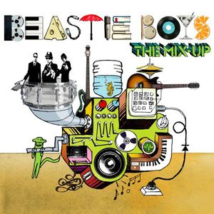The Mix Up , Beastie Boys