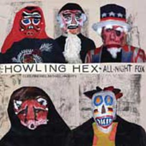 All-Night Fox , The Howling Hex