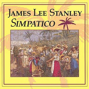 Simpatico , James Lee Stanley