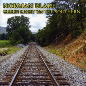 Green Light on the Southern , Norman Blake