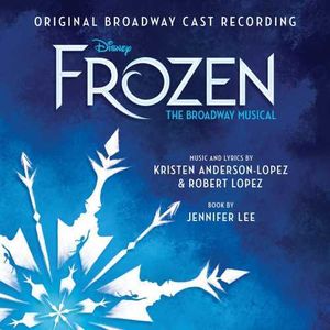 Frozen - The Broadway Musical (Various Artists) , Various Artists