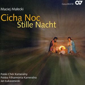 Cicha Noc: Stille Nacht , Jan Lukaszewski