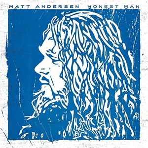 Honest Man , Matt Andersen