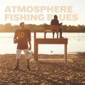 Fishing Blues , Atmosphere