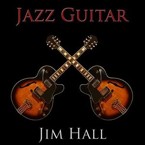 Jazz Guitar [Import] , Jim Hall