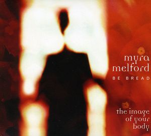 The Image Of Your Body , Myra Melford
