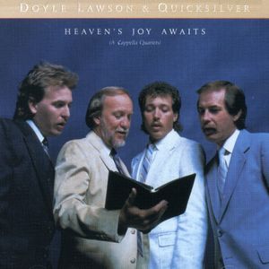 Heavens Joy Awaits , Doyle Lawson