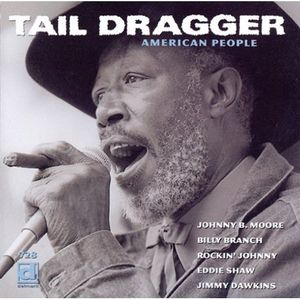 American People , Tail Dragger