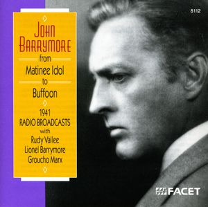 Matinee Idol to Buffoon , John Barrymore