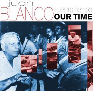 Nuestro Tiempo (Our Time) , Juan Blanco