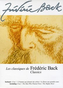 FREDERIC BACK: Les Classiques De