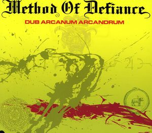 Dub Arcanum Arcandrum , Method of Defiance