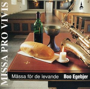 Missa Pro Vivis , Boo Egebjer