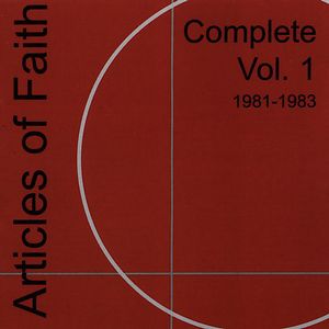 Complete, Vol. 1 1981-1984 , Articles of Faith