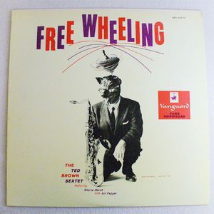 Free Wheeling , Ted Brown