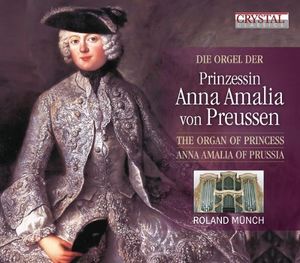 Die Orgel Der Prinzessin Anna , Roland Munch